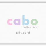 Cabo Collection e-Gift Card